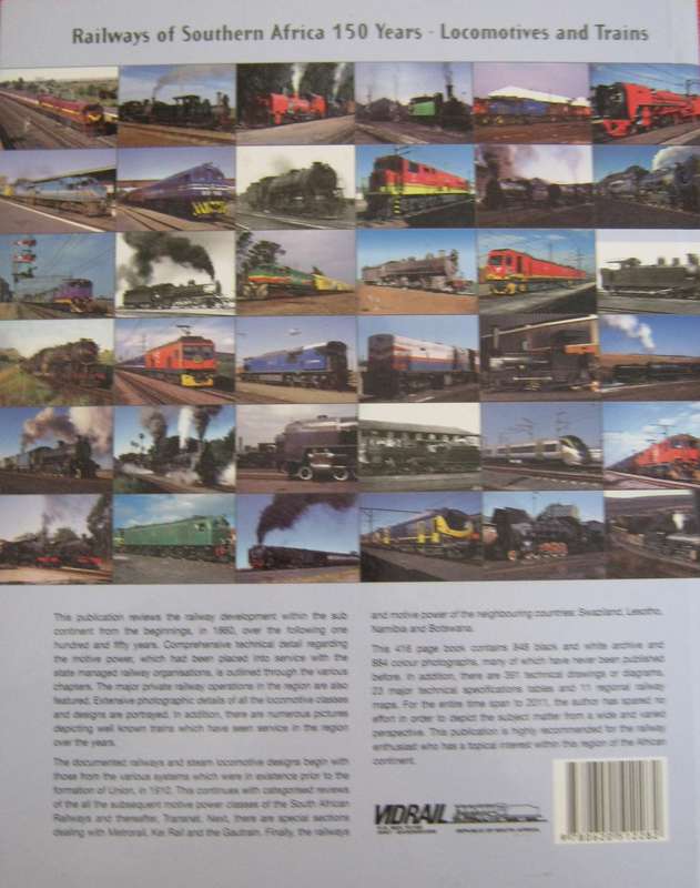 Railways of Southern Africa Commemorating 150 Years of Railways - Signed by the Author