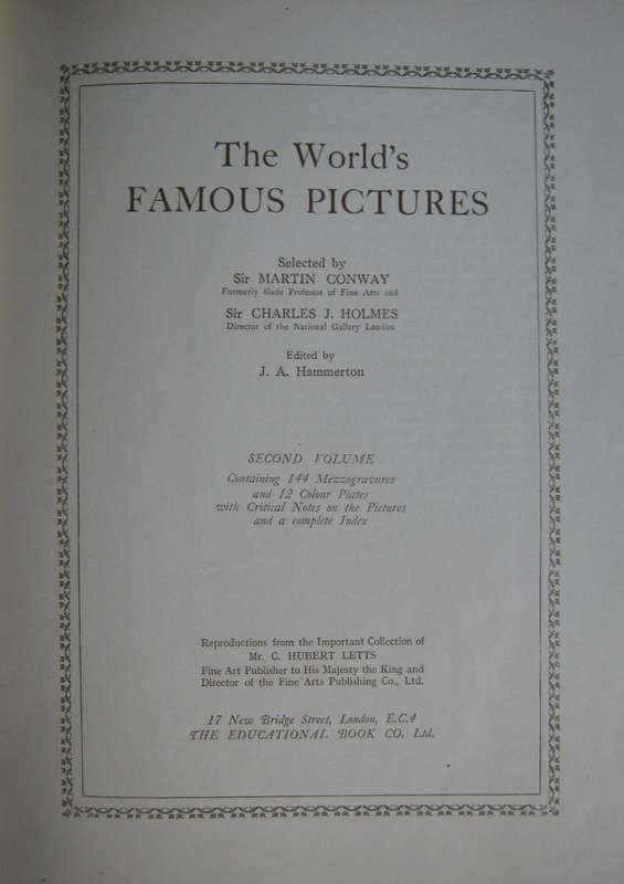 The Worlds Famous Pictures Old and Modern Masters. Volumes 1 & 2  Fully Illustrated