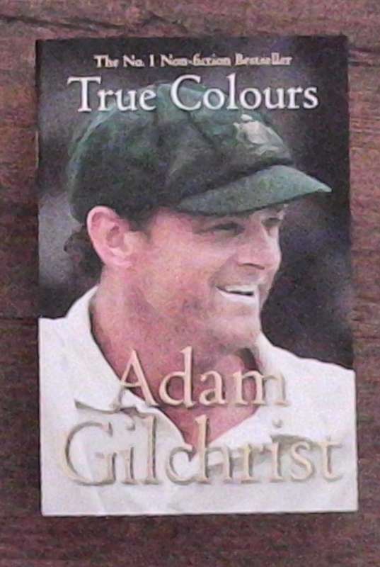 True Colours Adam Gilchrist
