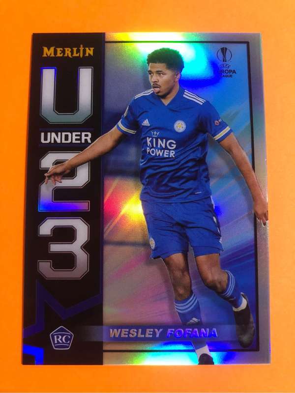 Wesley Fofana ROOKIE U23 Topps Merlin REFRACTOR 2021 Soccer trading card