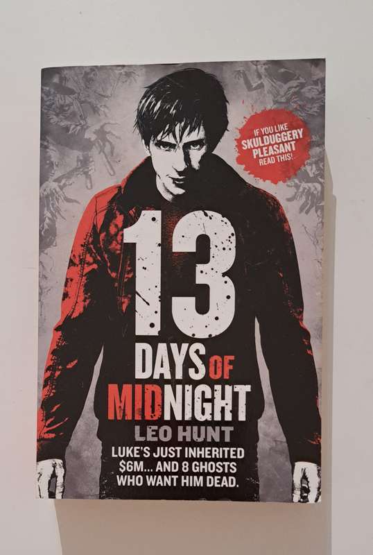 13 Days Of Midnight Leo Hunt paranormal ghosts horror fantasy mystery teen fiction