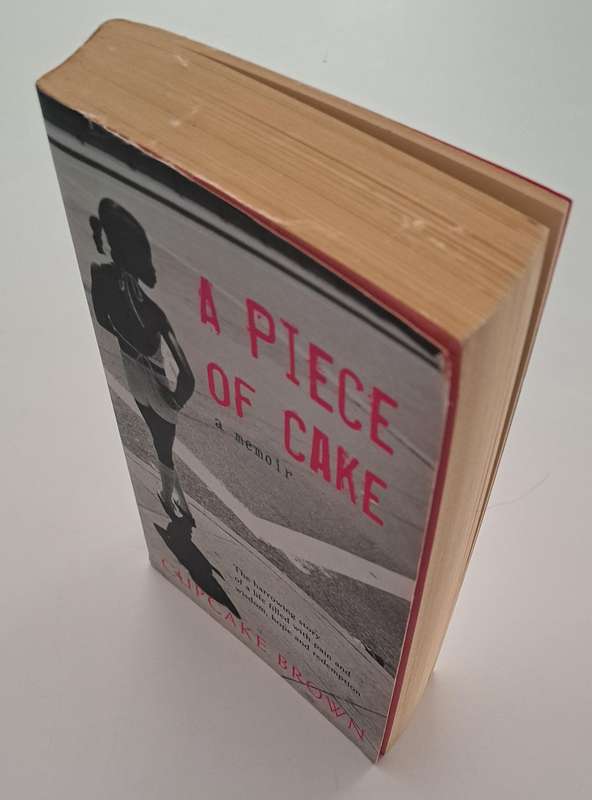 A Piece Of Cake By Cupcake Brown memoir biography African American true story street life self help