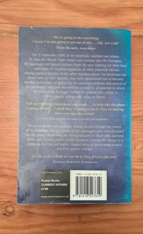 Among The Heroes The True Story Of United 93 By Jere Longman aviation crime terrorism biography