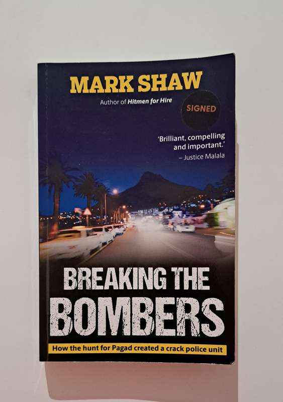 Breaking The Bombers How the Hunt for Pagad Created a Crack Police Unit South Africa true crime