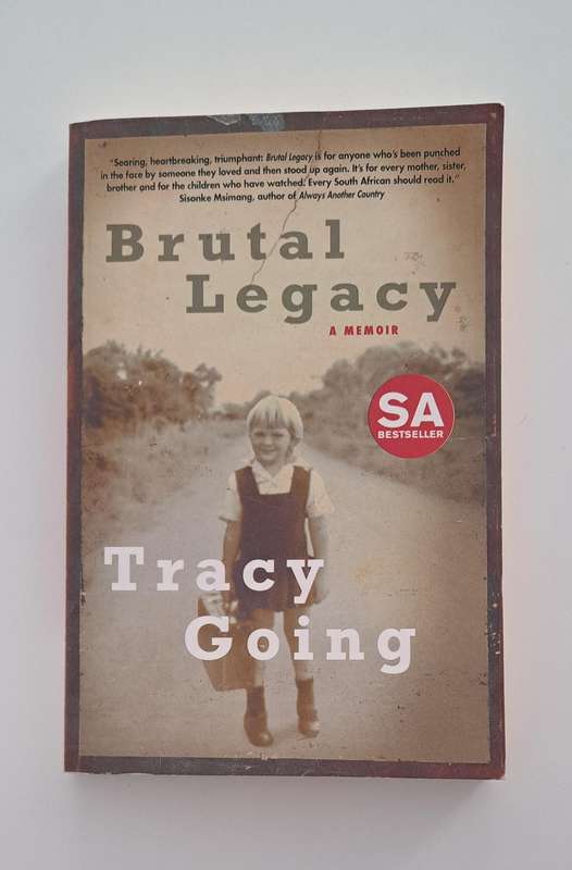 Brutal Legacy A Memoir Tracy Going biography true story South Africa nonfiction broadcasting radio