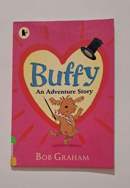 Buffy An Adventure Story Bob Graham kids children youngster's bedtime story picture books animals