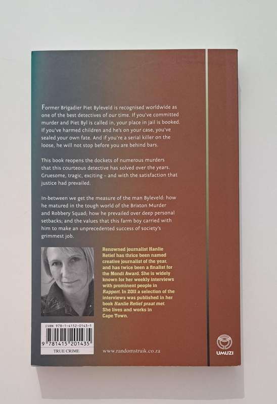 SIGNED BY AUTHOR Byle-Veld Dossier Of A Serial Sleuth By Hanlie Retief true crime biography South Af