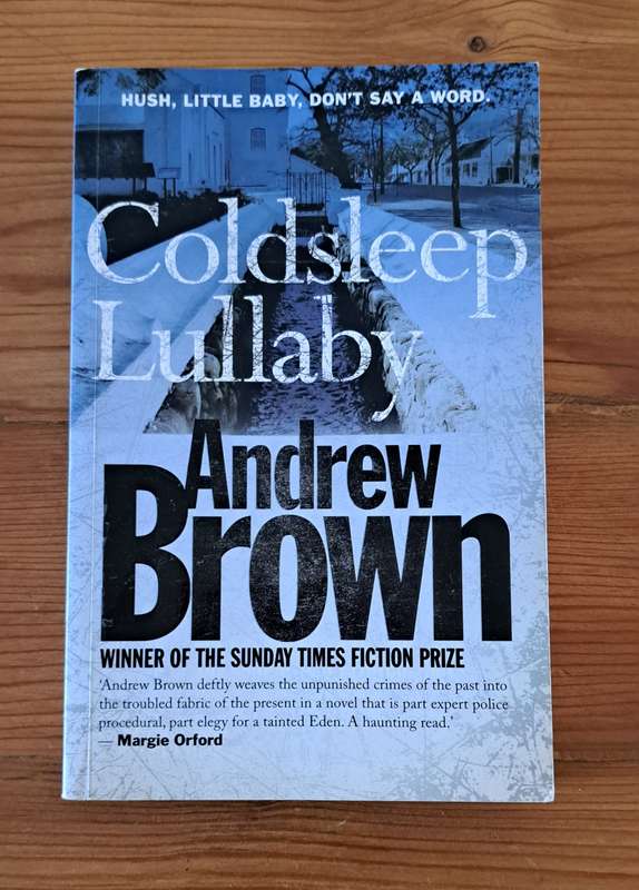 Coldsleep Lullaby By Andrew Brown South Africa fiction crime thriller Stellenbosch murder mystery