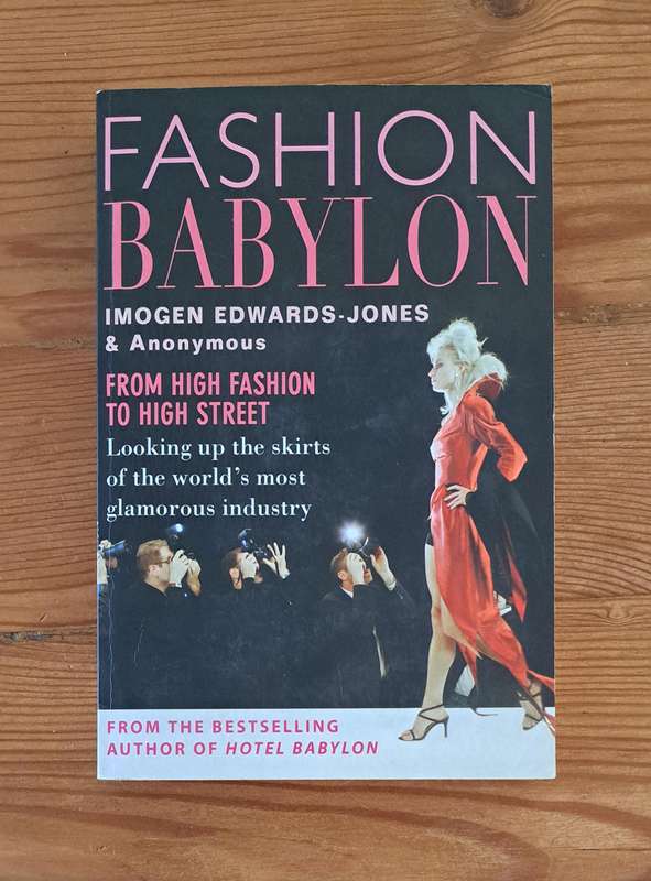 Fashion Babylon By Imogen Edwards Jones fashion beauty chic lit sociology modeling vogue
