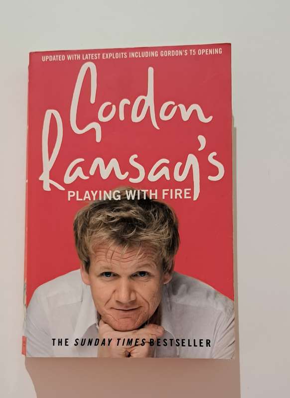 Gordon Ramsay's Playing With Fire book autobiography cooking food memoir business