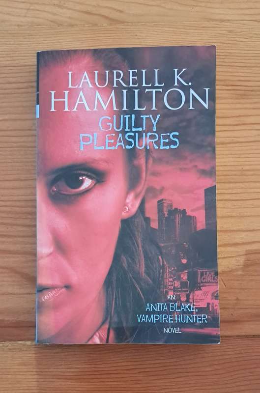 Guilty Pleasures By Laurell K Hamilton vampires love romance murder crime sci-fi fantasy thriller