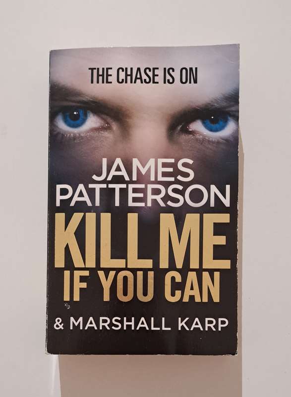 Kill Me If You Can James Patterson crime mystery thriller suspense fiction romance love