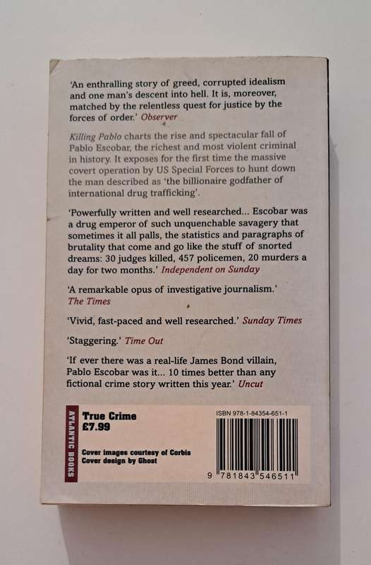 Killing Pablo Mark Bowden true crime richest criminal military history politics Escobar corruption