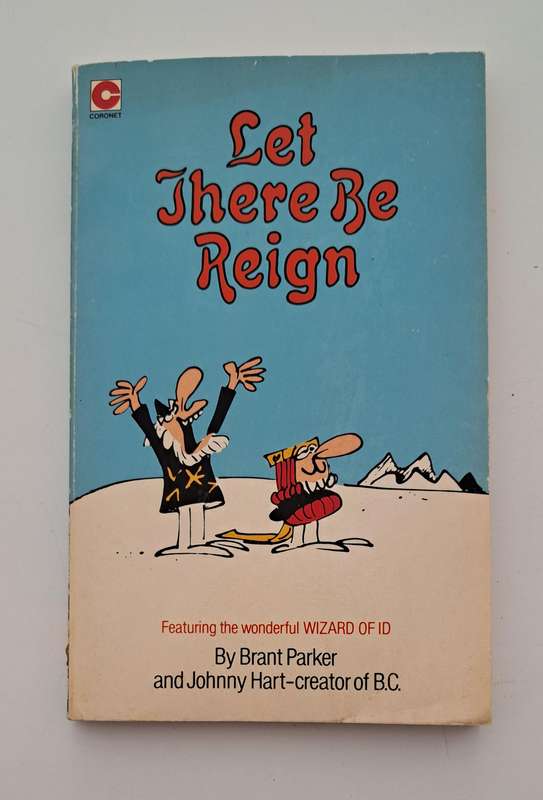 Let There Be Reign By Brant Parker & Johnny Hart (1981) cartoon comic book vintage old rare collecta