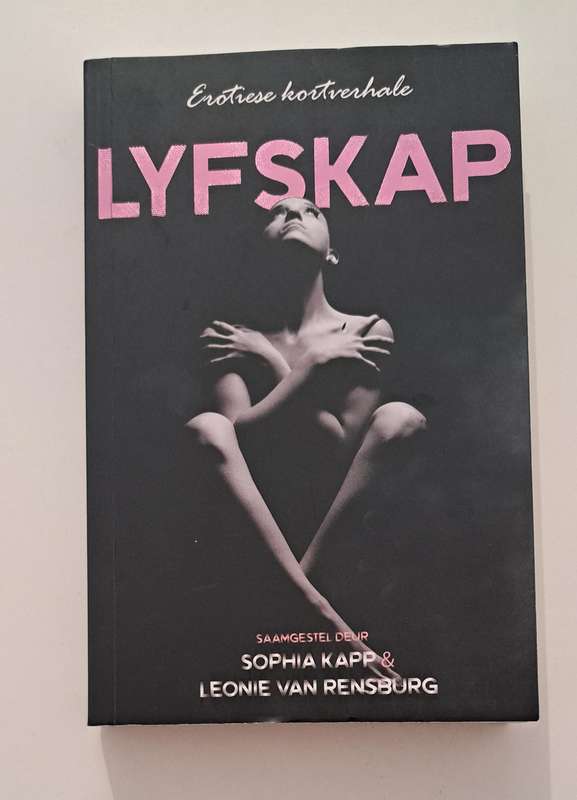 Lyfskap By Sophia Kapp & Leonie Van Rensburg Afrikaans love romance e-rotic chic lit fifty shades of