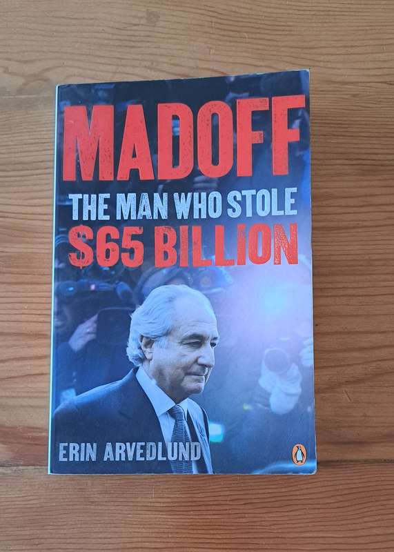 Madoff The Man Who Stole $65 Billion By Erin Arvedlund true crime America History business economics