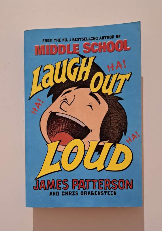 Middle School Laugh Out Loud By James Patterson fiction kids children humor funny young reader