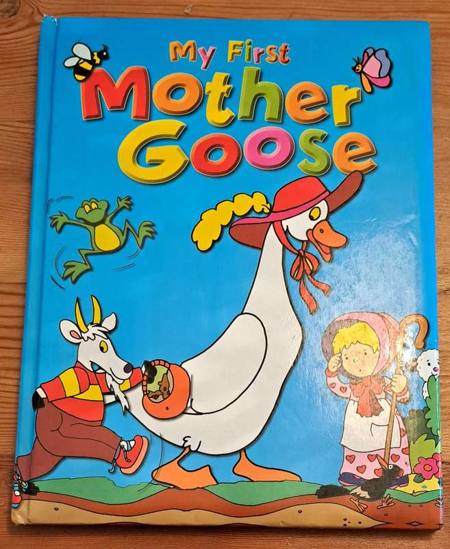 My First Mother Goose book Nursery Rhymes for kids children