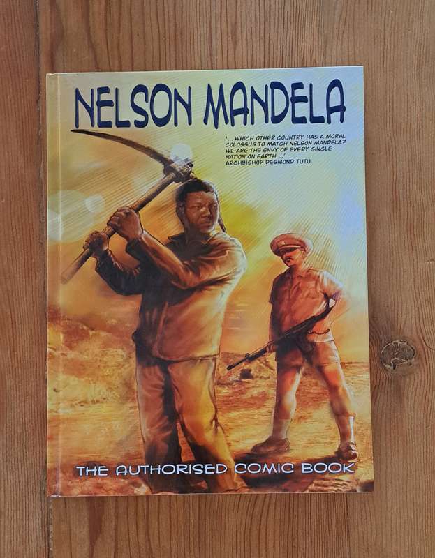 Nelson Mandela The Authorised Comic Book politics president South Africa History biography