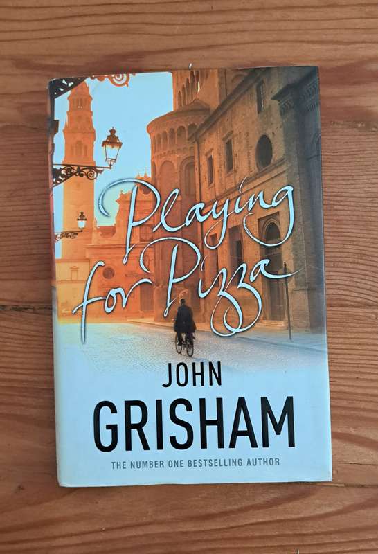 Playing For Pizza By John Grisham sports Italy football novel travel adult fiction