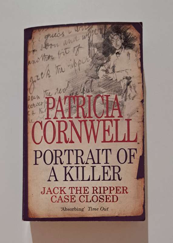 Portrait Of A Killer Jack The Ripper Case Closed Patricia Cornwell true crime British History nonfic