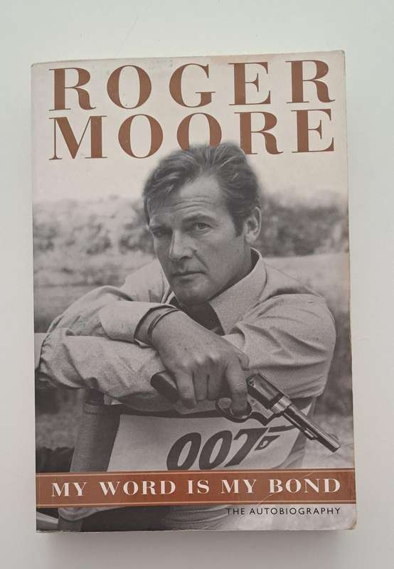 Roger Moore My Word Is My Bond The Autobiography film movie celeb famous memoir 007 media