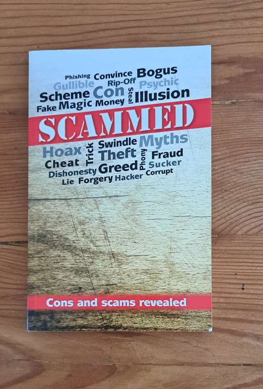 Scammed Cons and Scams Revealed By Stephen Cloete trickery magic