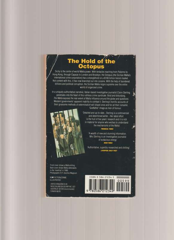 The Mafia: The Long Reach of the International Sicilian Mafia Claire Sterling true crime