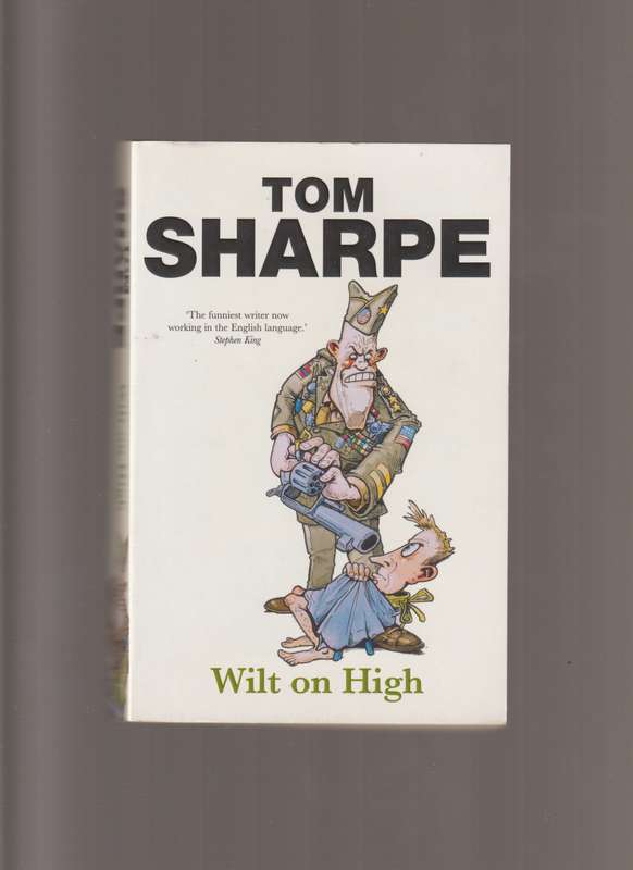 Wilt On High by Tom Sharpe (stephen King review) paperback book comedy humor funniest