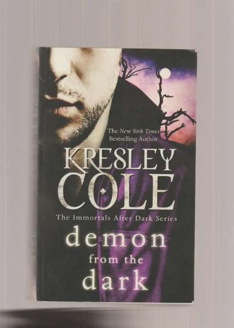Demon From The Dark Kresley Cole book paranormal romance fantasy vampires witches magic adult