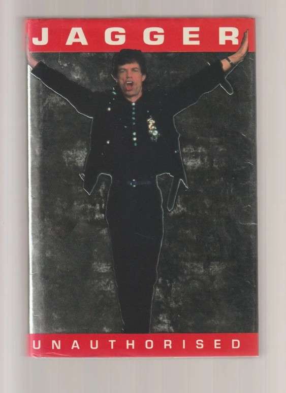 Mick Jagger unauthorised hardcover book music musician famous band 60's 70's 80's rock n roll