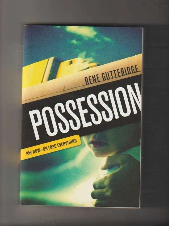 Possession By Rene Gutteridge Paperback book crime drama thriller mystery