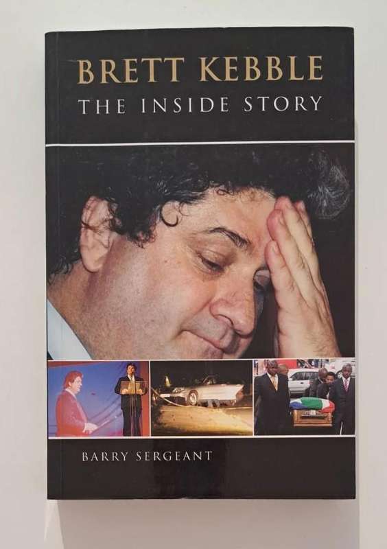Brett Kebble The Inside Story By Barry Sergeant true crime story murder business fraud Stock Market