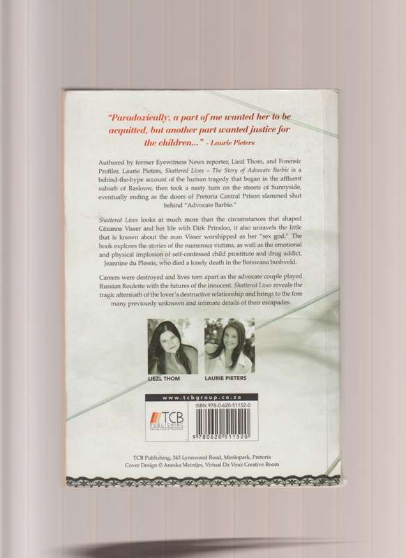 Shattered Lives By Liezl Thom The Story Of Advocate Barbie South Africa true crime detective