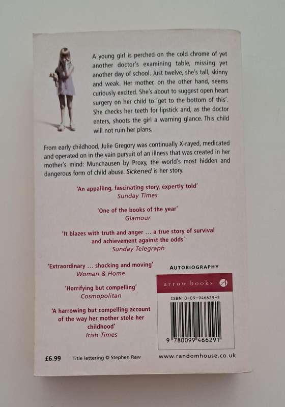 Sickened The True crime Story Of A Lost Childhood Julie Gregory memoir illness metal health biograph