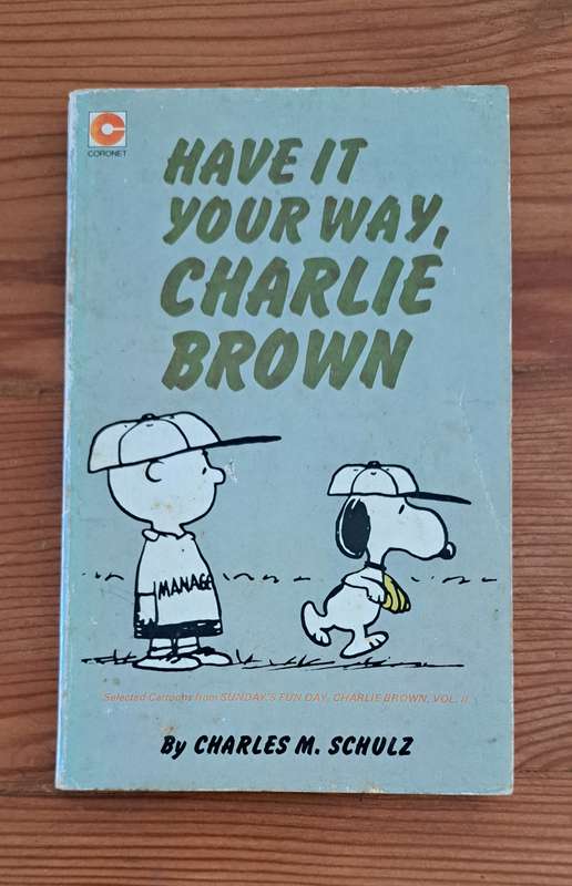 Snoopy comic book Have It Your Way Charlie Brown By Charles M Schulz cartoon classic vintage rare