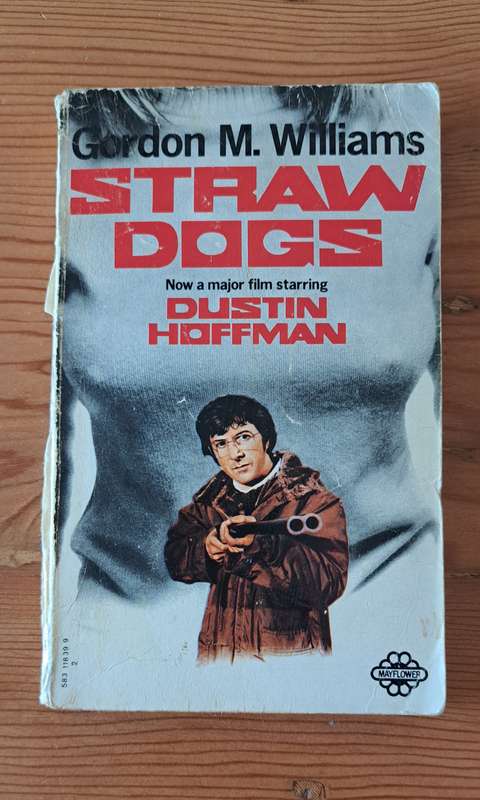 The Straw Dogs by Gordon Williams book film movie star Dustin Hoffman crime horror thriller dark nov