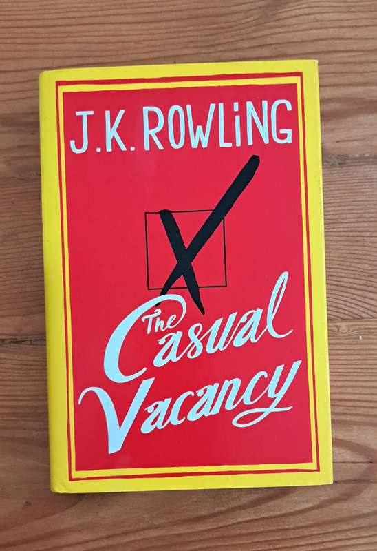 The Casual Vacancy By J K Rowling adult fiction mystery drama British lit novel