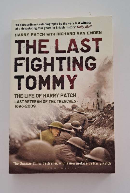 The Last Fighting Tommy The Life Of Harry Patch history war military memoir nonfiction world war 2