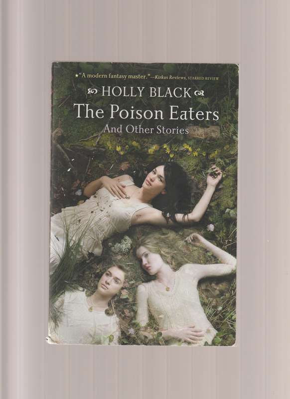 The Poison Eaters & Other stories Holly Black book teen young adult fantasy vampires paranormal faer