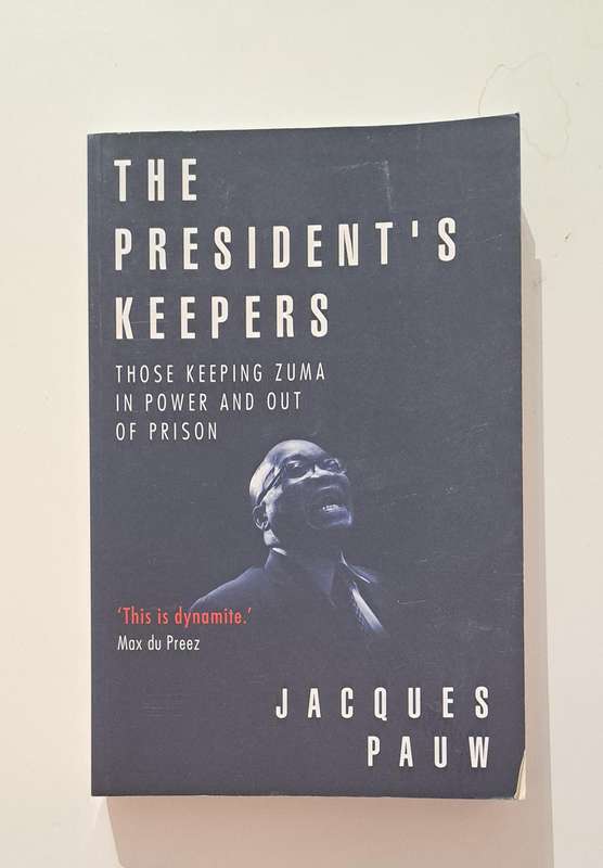 The President's Keepers By Jacques Pauw South Africa ANC politics true crime history biography media