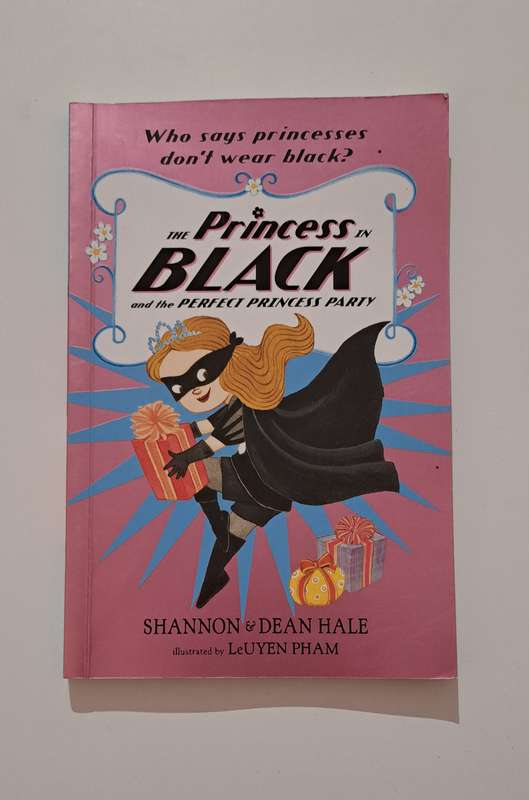 The Princess In Black & The Perfect Princess Party Shannon & Dean Hale adventure fiction children's