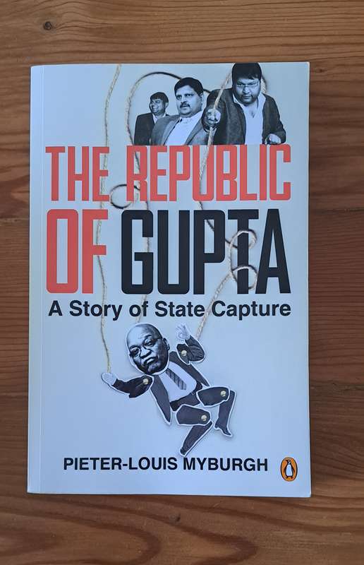 The Republic Of Gupta A Story Of State Capture By Pieter-Louis Myburgh South Africa Crime true nonfi