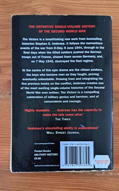 The Victors The man of world war 2 By Stephen E Ambrose history military war biography American