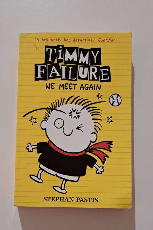 Timmy Failure We Meet Again By Stephan Pastis graphic novel mystery adventure comedy funny