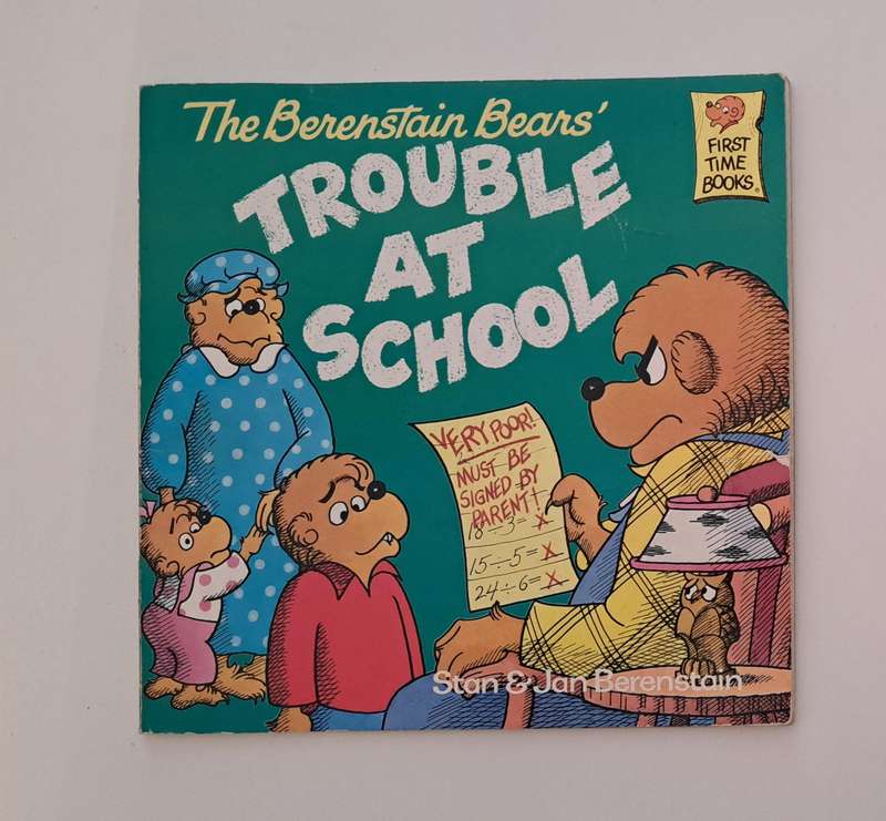 Trouble At School The Berenstain Bears By Stan & Jan Berenstain 1986 kids children's classics pictur