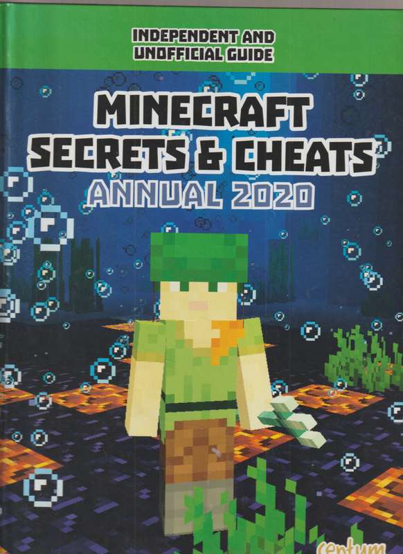 Unofficial Minecraft Secrets & Cheats Annual 2020 Hardcover book gamers
