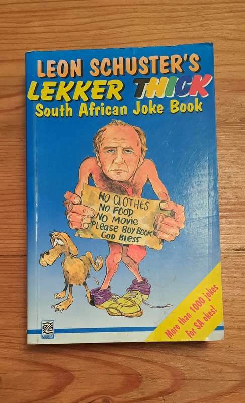 Leo Schuster's Lekker Thick South African Joke Book comedy humor laughter funny famous movie film