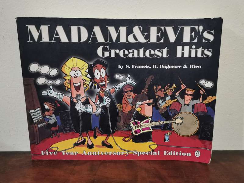 Madam and Eve's Greatest Hits Published in 1997 by Penguin Books
