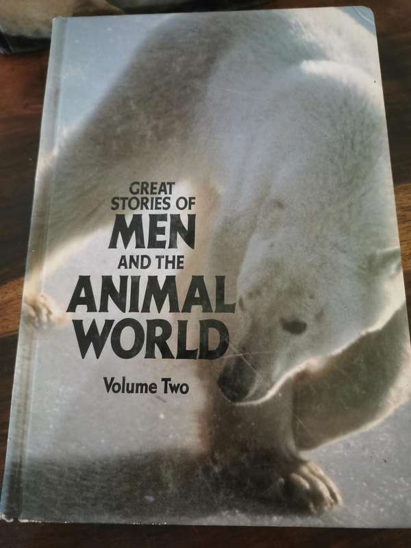 Reader's Digest, Great Stories of Men and the Animal World vol 1 and 2
